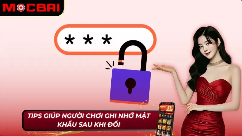 Cách đổi mật khẩu Mocbai tiện ích
