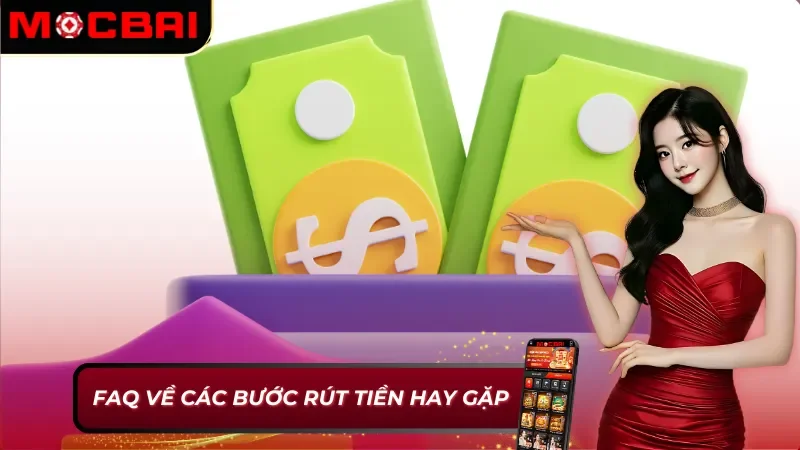 Giải đáp về cách rút tiền Mocbai